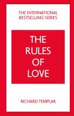 Rules of Love, The: A Personal Code for Happier, More Fulfilling Relationships (eBook, ePUB)