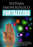 Sistema Imunológico Fortalecido (eBook, ePUB)