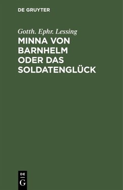 Minna von Barnhelm oder das Soldatenglück (eBook, PDF) - Lessing, Gotth. Ephr.
