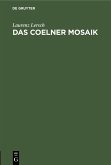 Das Coelner Mosaik (eBook, PDF)
