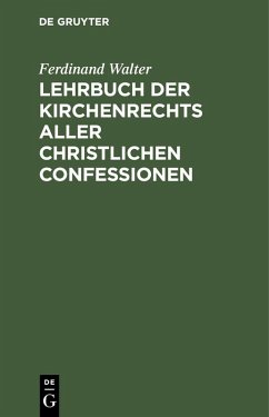 Cover Lehrbuch der Kirchenrechts aller christlichen Confessionen (eBook, PDF)