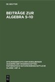 Beiträge zur Algebra 5-10 (eBook, PDF)