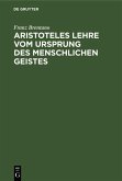 Aristoteles Lehre vom Ursprung des menschlichen Geistes (eBook, PDF)