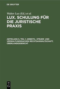 Arbeits-, Steuer- und Verwaltungssachen Rechtsanwaltschaft, Oberlandesgericht (eBook, PDF)