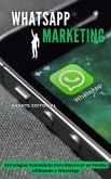 WhatsApp Marketing (eBook, ePUB) WhatsApp Marketing (eBook, ePUB)