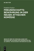 Freundschaftsbewährung in der neuen attischen Komödie (eBook, PDF)