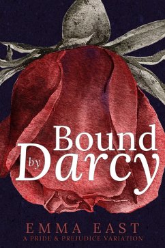 Bound by Darcy (Sinful Secrets, #3) (eBook, ePUB) - East, Emma