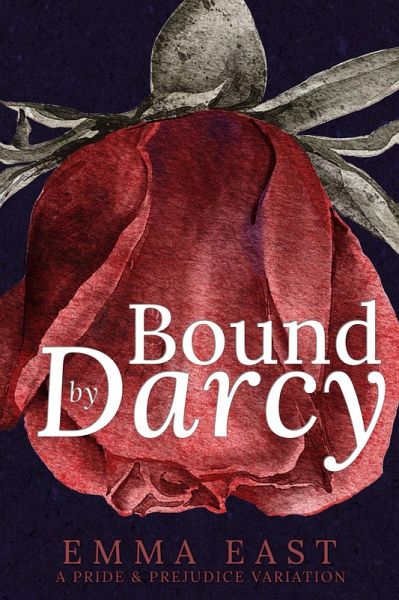 Bound by Darcy (Sinful Secrets, #3) (eBook, ePUB) Bound by Darcy (Sinful Secrets, #3) (eBook, ePUB)