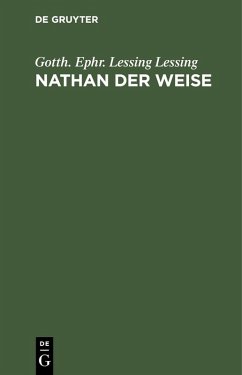 Nathan der Weise (eBook, PDF) - Lessing, Gotth. Ephr. Lessing