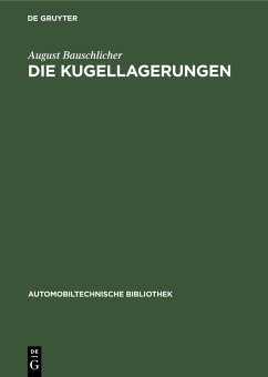 Die Kugellagerungen (eBook, PDF) - Bauschlicher, August