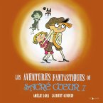 Les Aventures fantastiques de Sacré-Coeur I (MP3-Download)