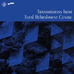 Transmissions From Total Refreshment Centre - Total Refreshment Centre