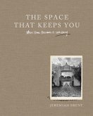 The Space That Keeps You (eBook, ePUB)