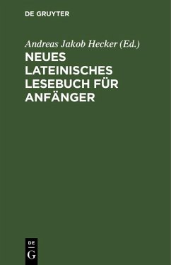 Neues lateinisches Lesebuch für Anfänger (eBook, PDF)