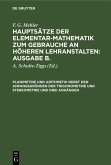 Planimetrie und Arithmetik nebst den Anfangsgründen der Trigonometrie und Stereometrie und drei Anhängen (eBook, PDF)