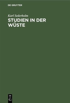 Studien in der Wüste (eBook, PDF) - Sederholm, Karl