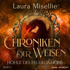 Chroniken der Weisen: Höhle des Feuerdämons (Band 5) (MP3-Download) - Misellie, Laura