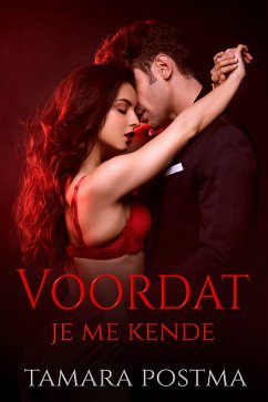 Voordat je me kende (eBook, ePUB) - Postma, Tamara