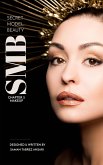 Smb - Secret Model Beauty   Chapter 2 - Makeup (eBook, ePUB)