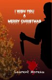 I wish you a Merry Christmas (eBook, ePUB)