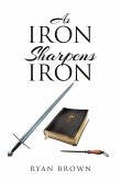 As Iron Sharpens Iron (eBook, ePUB)