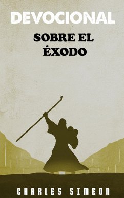 Devocional sobre el Éxodo (eBook, ePUB) - Simeon, Charles