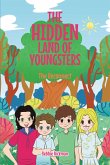 The Hidden Land of Youngsters: The Reconnect (eBook, ePUB) The Hidden Land of Youngsters: The Reconnect (eBook, ePUB)