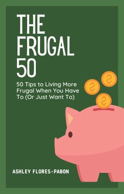 The Frugal 50 (eBook, ePUB) - Flores-Pabon, Ashley