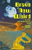 Brave New Weird (eBook, ePUB) Brave New Weird (eBook, ePUB)