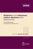 Violencia en las relaciones erótico-afectivas entre adolescentes (eBook, ePUB)