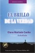El Brillo de la Verdad (Eliana Machado... - Bild 1