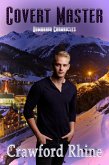 Covert Master (Romanian Chronicles, #6) (eBook, ePUB) Covert Master (Romanian Chronicles, #6) (eBook, ePUB)