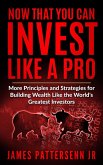 Now That You Can Invest Like a Pro (eBook, ePUB)