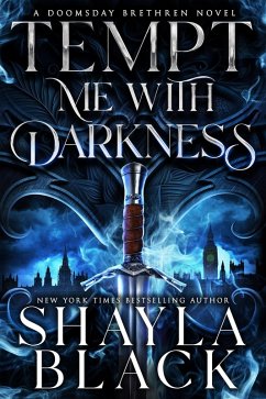 Tempt Me With Darkness (Doomsday Brethren, #1) (eBook, ePUB) - Black, Shayla