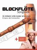 Blockflöte Songbook - 35 Songs von Hank Williams für Sopran- oder Tenorblockflöte (eBook, ePUB)