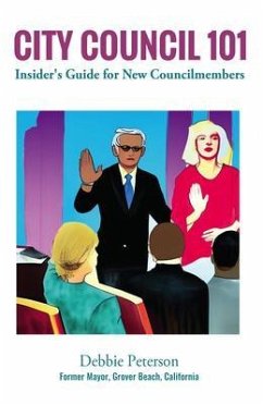 City Council 101 (eBook, ePUB) - Peterson, Debbie