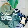 Urlaub mal anders English (eBook, ePUB) - Bild 1
