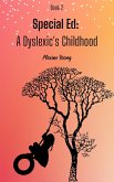 Special Ed: A Dyslexic's Childhood (eBook, ePUB)