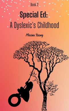 Special Ed: A Dyslexic's Childhood (eBook, ePUB) - Yoong, Maxine