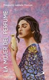 La mujer del perfume (eBook, ePUB)