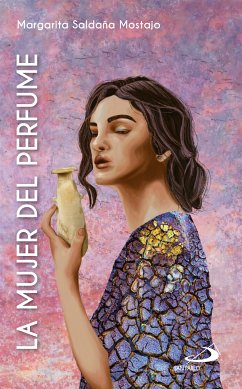 La mujer del perfume (eBook, ePUB) - Saldaña Mostajo, Margarita