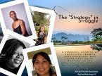 The &quote;Strategy&quote; in Struggle (Part II of Mini-Ebook Series, #2) (eBook, ePUB)