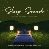 Sleep Sounds ::: Non-Looping Tracks for Deep Sleep ::: XXL-Bundle (MP3-Download) Sleep Sounds ::: Non-Looping Tracks for Deep Sleep ::: XXL-Bundle (MP3-Download)
