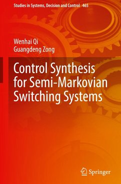 Control Synthesis for Semi-Markovian Switching Systems - Qi, Wenhai;Zong, Guangdeng