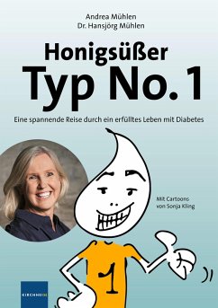 Honigsüßer Typ No. 1 (eBook, ePUB) - Mühlen, Andrea