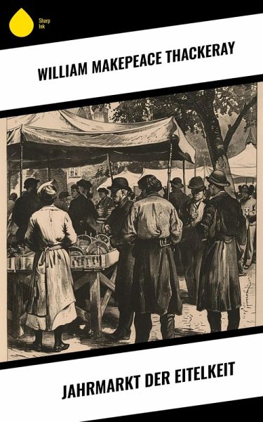 Jahrmarkt der Eitelkeit (eBook, ePUB)
