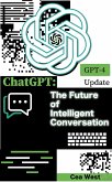 ChatGPT: The Future of Intelligent Conversation (eBook, ePUB)