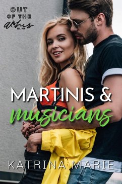 Cover Martinis & Musicians (Out of the Ashes, #4) (eBook, ePUB)