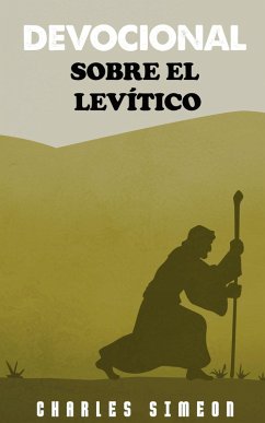 Devocional sobre el Levítico (eBook, ePUB) - Simeon, Charles Devocional sobre el Levítico (eBook, ePUB) - Simeon, Charles