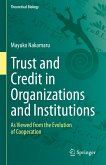 Trust and Credit in Organizations and Institutions (eBook, PDF)